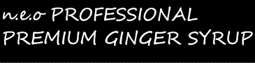 n.e.o professional premium ginger syrup